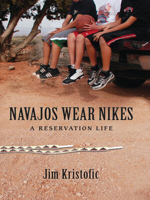 cover image of Navajos Wear Nikes